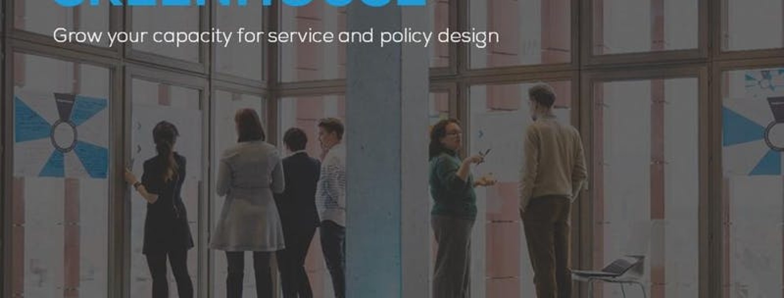 Greenhouse 2019 - Service Design and Policy Design Training