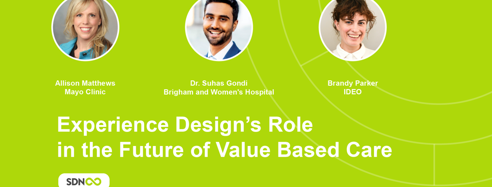 Experience Design's Role in the Future of Value Based Care