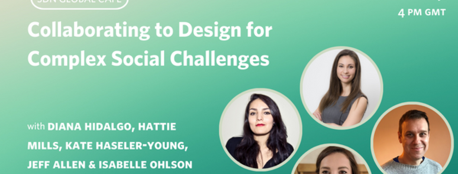 SDN Global Café - Collaborating to Design for Complex Social Challenges