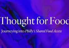 Thought for Food: Journeying into Philly's Shared Food Access