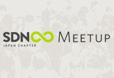 SDN Japan Chapter Meetup vol.7