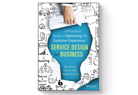 Service Design for Business: A Practical Guide to Optimizing the Customer Experience