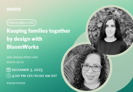 SDN Global Café: Keeping families together by design with BloomWorks