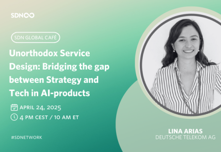 SDN Global Café - Unorthodox Service Design: Bridging the gap between Strategy and Tech in AI-products