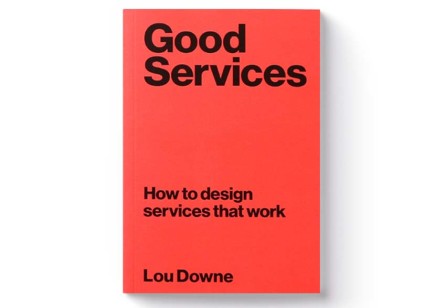 Good Services: How to Design Services that Work