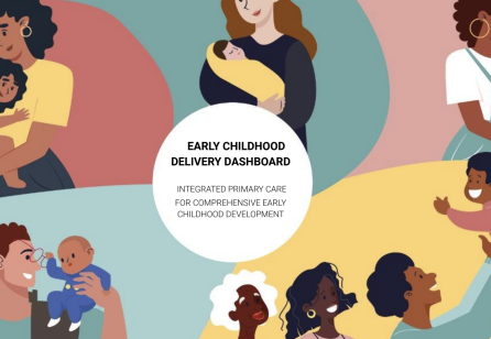 Early Childhood Delivery Dashboard: integrated primary care for comprehensive early childhood development