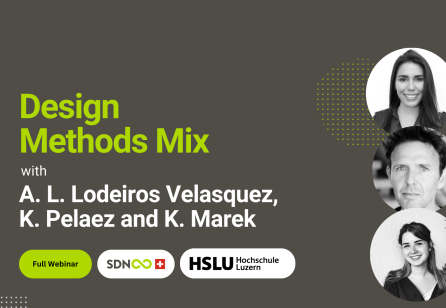 Highlights from the Webinar “Mix of Design Methods” with the Spatial Design Students of HSLU.
