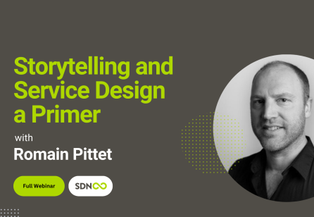 Highlights from the Webinar: Storytelling and Service Design a primer with Romain Pittet