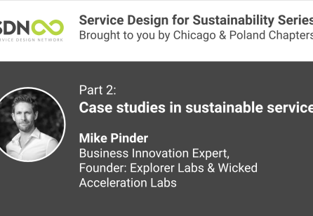 Service Design for Sustainability Series: Part 1 — Case studies in sustainable services.