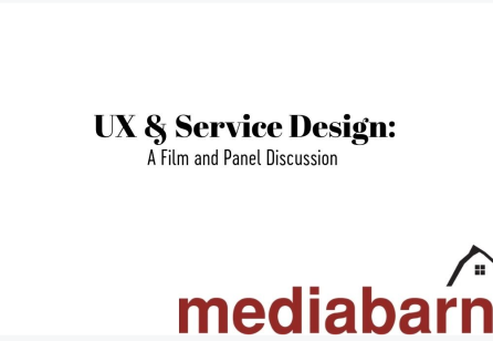 UX and Service Design: a Film & Panel Discussion