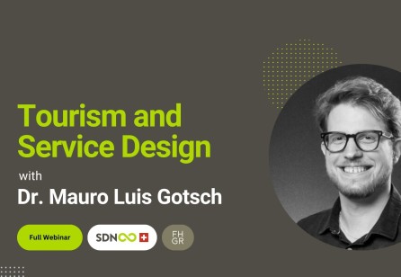 Highlights from the webinar "Tourism and Service Design" with Dr. Mauro Luis Gotsch