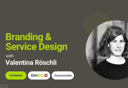 Highlights from the webinar "Branding and Service Design" with Valentina Röschli